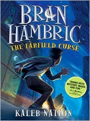 Bran Hambric and the Farfield Curse
