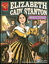 Elizabeth Cady Stanton Women's Rights Pioneer