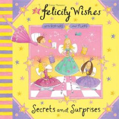 Felicity Wishes Secrets and Surprises