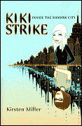 Kiki Strike and the Shadow City