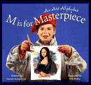 M is for Masterpiece