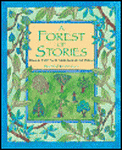 A Forest Of Stories: Magical Tree Tales from Around the World