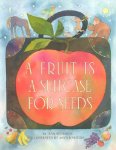 A Fruit Is a Suitcase for Seeds 