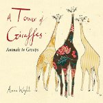 A Tower of Giraffes: Animals in Groups