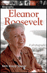 A Photographic Story of a life: Eleanor Roosevelt