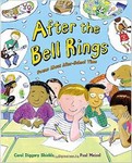 After the bell Rings: Poems about After-School Time