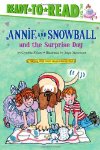 Annie and Snowball and the Surprise Day 