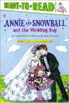 Annie and Snowball and the Wedding Day