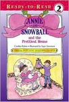 Annie and Snowball and the prettiest house