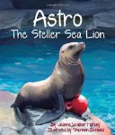 Astro: The Steller Sea Lion