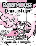 Babymouse: Dragonslayer