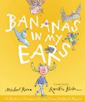 Bananas in My Ears: A Collection of Nonsense Stories, Poems, Riddles, & Rhymes