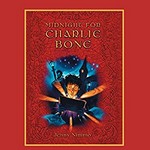 Midnight for Charlie Bone: Children of the Red King Book One Audio