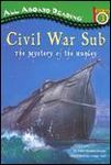 Civil War Sub: The Mystery of the Hunley