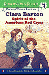 Clara Barton: Spirit of the Red Cross