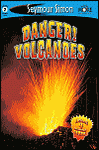Danger! Volcanoes