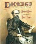 Dickens: His work and his world
