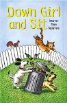 Down Girl and Sit: Smarter Than Squirrels