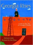 Georgia Rises: A Day in the life of Georgia O'Keeffe
