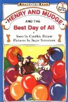 Henry And Mudge And The Best Day Of All