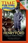 Henry Ford: Putting the World on Wheels