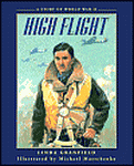 High Flight: A Story of World War II