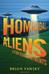 Homicidal Aliens and Other Disappointments Audio