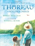 If You Spent a Day with Thoreau at Walden Pond 