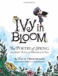 Ivy in Bloom: The Poetry of Spring from Great Poets and Writers from the Past