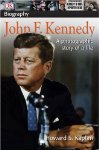John F. Kennedy: A Photographic Story of a life