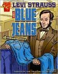 Levi Straus and blue jeans