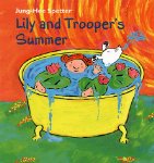 Lily and Trooper's Summer
