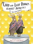 Lord and Lady Bunny - Almost Royalty!