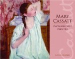 Mary Cassatt: Impressionist Painter