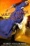 Maude March on the Run