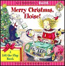Merry Christmas, Eloise! A Lift-the-Flap book