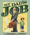 My Dad’s Job