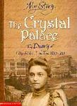 The Crystal Palace: The Diary of Lily Hicks, London 1850-1851