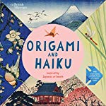 Origami and Haiku inspired by Japanese Artwork