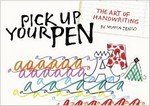 Pick up your Pen: The art of handwriting