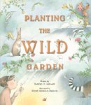 Planting the Wild Garden
