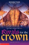 Rivals for the Crown