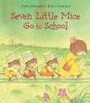 Seven Little Mice Go To School