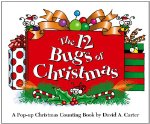 The 12 Bugs of Christmas: A Pop-up Christmas Counting Book