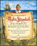 The Adventurous life of Myles Standish and the Amazing-but-true survival story o