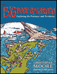 The Big Book of Canada: Exploring The Provinces And Territories