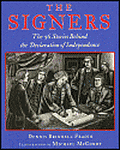 The Signers: The 56 Stories behind the Declaration of Independence