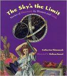 The Sky's the Limit: Stories of Discovery by Women and Girls