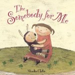 The Somebody for Me