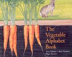 The Vegetable Alphabet Book